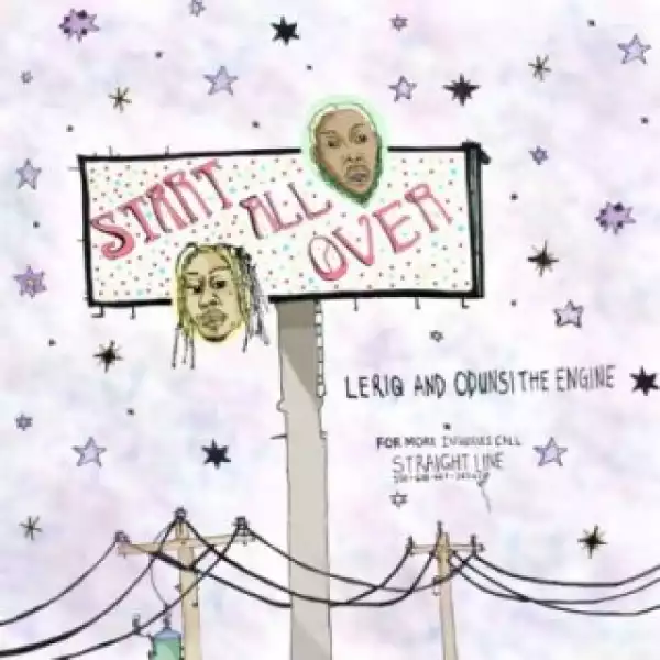 LeriQ - Start All Over ft. Odunsi